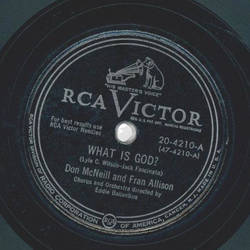 Don McNeill and Fran Allison - What is god? / May the...