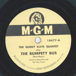 The Buddy Kaye Qunitet - The Bumpety Bus / Are you fooling?