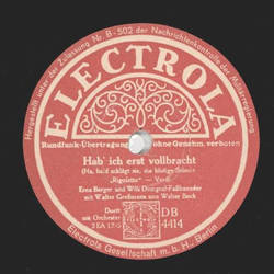 Erna Berger - Holdes Mädchen, sieh mein Leiden / Hab ich...