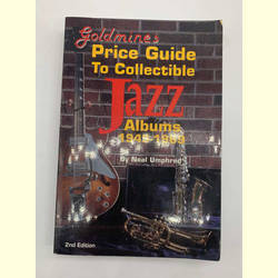 Neal Umphred - Goldmines Price Guide to collectible Jazz Albums 1949 - 1969, 2nd Edition