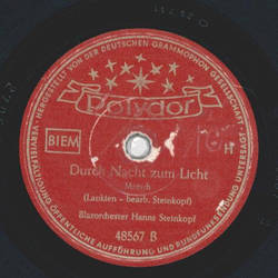 Blasorchester Hans Steinkopf - Mein Schlesierland / Durch Nacht zum Licht