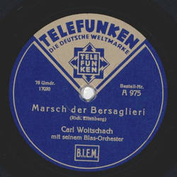 Carl Woitschach - El Capitan / Marsch der Bersaglieri
