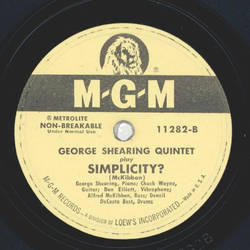 George Shearing Quintet - Five oclock whistle / Simplicity?