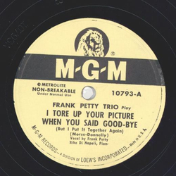 Frank Petty Trio - I tore up your picture when you said good-bye / Save your sorrow