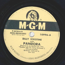 Billy Eckstine - Pandora / Wonder why