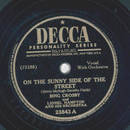 Bing Crosby - On the sunny side of the street / Pinetops...
