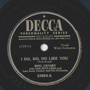 Bing Crosby - I do, do, do like you / The old Chaperone