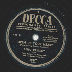 Bing Crosby - You dont know what lonesome is / Open up your heart