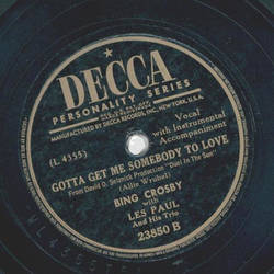 Bing Crosby, Les Paul - What am I gonna do about you / Gotta get me somebody to love