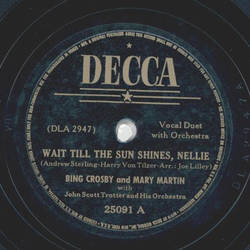 Bing Crosby - Wait till the sun shines, Nellie / Lily of Laguna