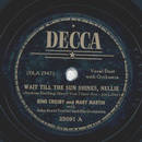 Bing Crosby - Wait till the sun shines, Nellie / Lily of...