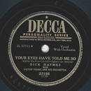 Dick Haymes - Your eyes have told me so / Boulevard of...