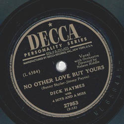 Dick Haymes - When youre in Love / No other Love but yours