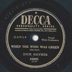 Dick Haymes - When the wind was green / Marta