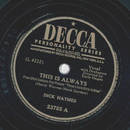 Dick Haymes - This is always / Years and years ago