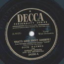 Dick Haymes - Whats good about goodbye / It was written...