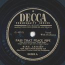 Bing Crosby - Pass that peace pipe / Suspense