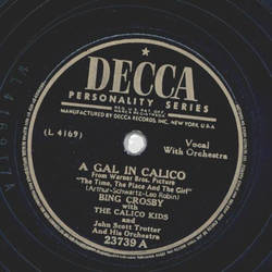Bing Crosby, The Calico Kids - A Gal in Calico / Oh, but I do