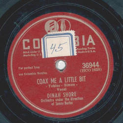 Dinah Shore - Coax me a little bit / Where did you learn to Love