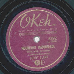 Buddy Clark - Moonlight Masquerade / Ma-Ma-Maria