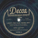Bing Crosby - Arent you glad youre you / In the Land of...