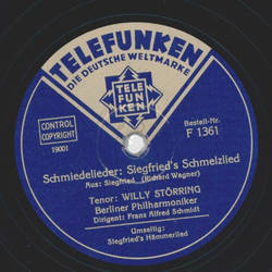 Willy Strring - Schmiedelieder: Siegfrieds Schmelzlied / Schmiedelieder: Siegfrieds Hmmerlied