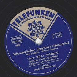 Willy Strring - Schmiedelieder: Siegfrieds Schmelzlied / Schmiedelieder: Siegfrieds Hmmerlied