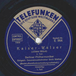 Erich Kleiber - Kaiser-Walzer, Teil I und II