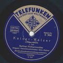 Erich Kleiber - Kaiser-Walzer, Teil I und II
