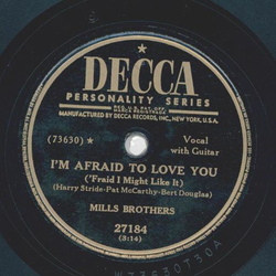 Mills Brothers - A Star for everyone in Love / Im afraid to love you