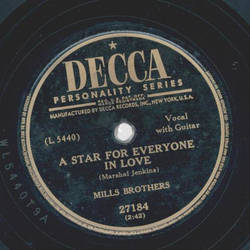 Mills Brothers - A Star for everyone in Love / Im afraid to love you