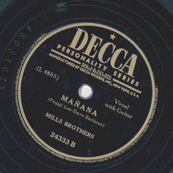 Mills Brothers - I wish I knew the Name / Manana