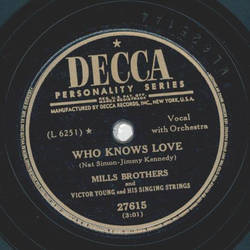 Mills Brothers - Love me / Who knows Love 