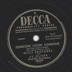 Mills Brothers - A Shoulder to weep on / Someone Loved Someone