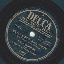 Mills Brothers - Love Lies / Be my lifes Companion