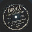 Mills Brothers - Open the gates of Dreamland / Ive shed a...