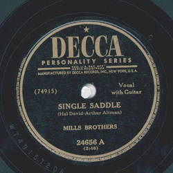 Mills Brothers - Single Saddle / Gather your dreams