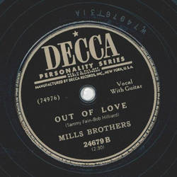 Mills Brothers - Out of Love / Lora-Belle Lee