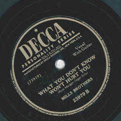 Mills Brothers - Oh! My achin heart / What you dont know wont hurt you