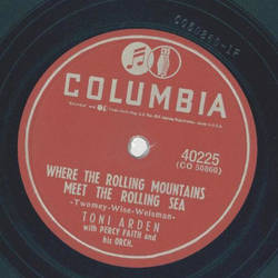 Toni Arden - Three Coins in the Fountain / Where the rolling Mountains meet the rolling Sea