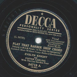 Evelyn Knight - Play that Barber Shop Chord / Counterfeit...