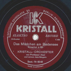 Kristall-Orchester mit Professor Abel und seinen Jazz-Sngern - Das Mdchen am Bodensee