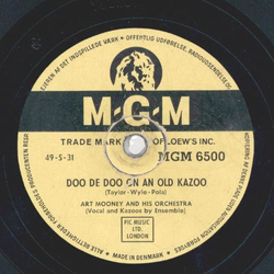 Art Mooney - Doo de doo on an old Kazoo / Ive got a lovely bunch of Cocoanuts