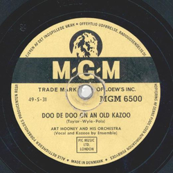 Art Mooney - Doo de doo on an old Kazoo / Ive got a...