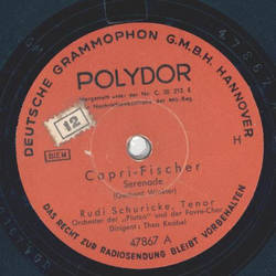 Rudi Schuricke - Capri-Fischer / Leise erklingen Glocken vom Campanile