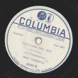 Trio Valencia - Que seas feliz / Cancion del Rio