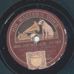 Jack Hylton - Toymakerss Dream / Lover, come back to me 