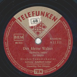 Groes Tanzorchester, Leitung: Adalbert Lutter - Der kleine Walzer / Der Reigen