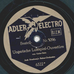 Jack PresburgS Salon-Orchester - Ungarische Lustspiel-Ouvertre / Die trkische Scharwache