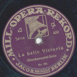 Glockenspiel-Solo - Flora-Polka de Concert / La belle Victoria